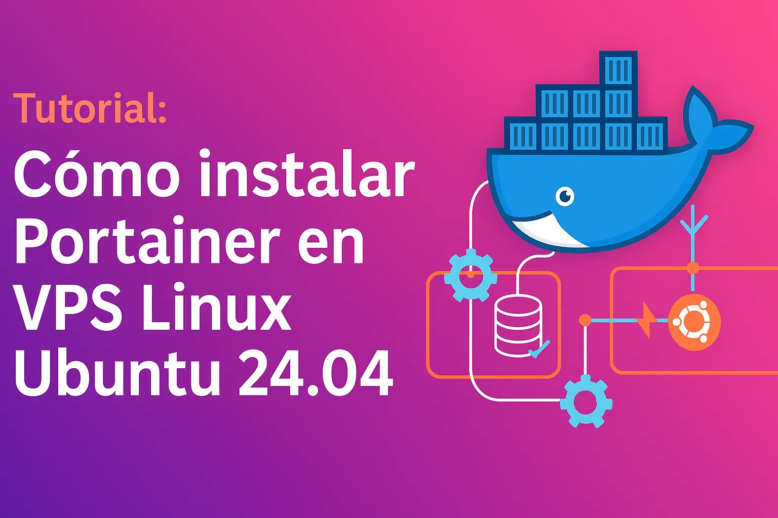 Cómo instalar Portainer en VPS Linux Ubuntu 24.04